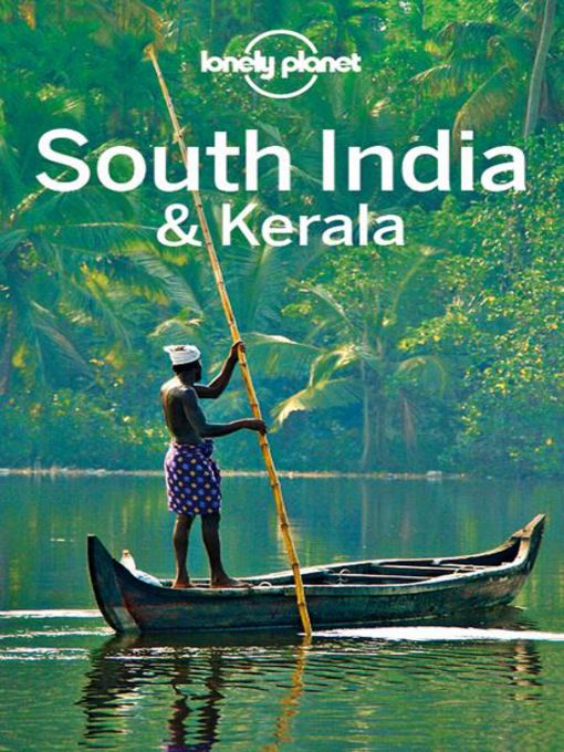 Title details for South India & Kerala Travel Guide by Lonely Planet - Available